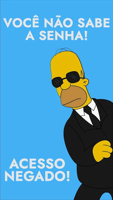 O papel de parede Você Não Sabe A Senha Com Homer Simpson é uma imagem em alta resolução hd gratuito para celular masculino e feminino. Este fantástico papel de parede ou Wallpaper pode ser usado para a maioria dos dispositivos móveis