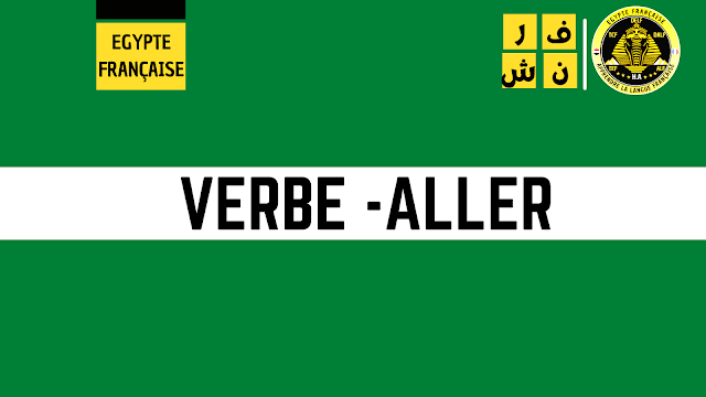 Aller : conjugaison du verbe aller - 3ème groupe