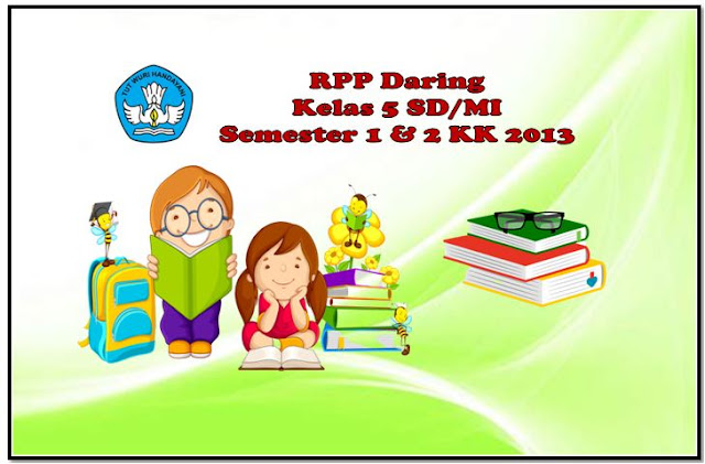 rpp daring kelas 5 kk 2013 semester  1 dan 2