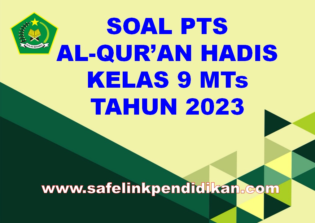 Soal PTS Al-Qur'an Hadis Kelas 9