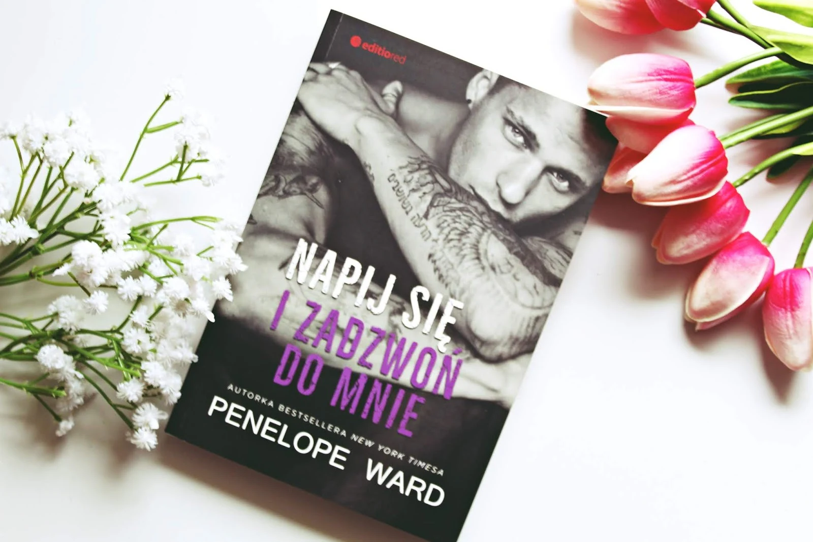 Penelope Ward "Napij się i zadzwoń do mnie" - recenzja