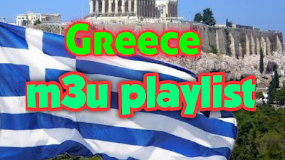 GREECE Channels- m3u playlist,greece channels live,greek iptv, m3u playlist Nova Greece, greece channels online, Greece channels online free,