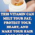 This Vitamin Can Melt Your Fat, Protect Your Heart and Make Your Hair Look Great!