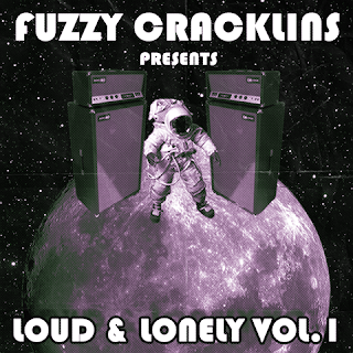 Fuzzy Cracklins Presents Loud & Lonely vol. 1