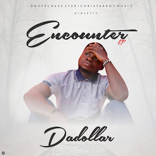 ALBUM PROJECT - ENCOUNTER - DA DOLLAR