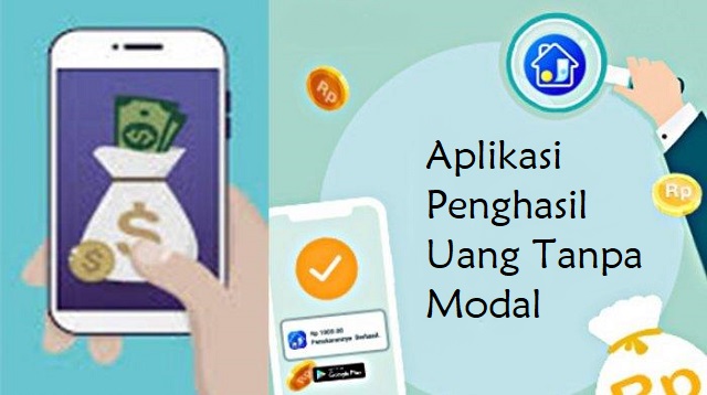  Mendapatkan uang melalui apk penghasil uang kini sedang menjadi tren dikalangan masyaraka 5 Aplikasi Penghasil Uang Tanpa Modal Terbaru