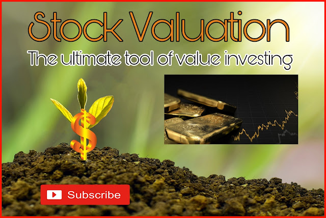 Stock Valuation - The ultimate tool for value investing