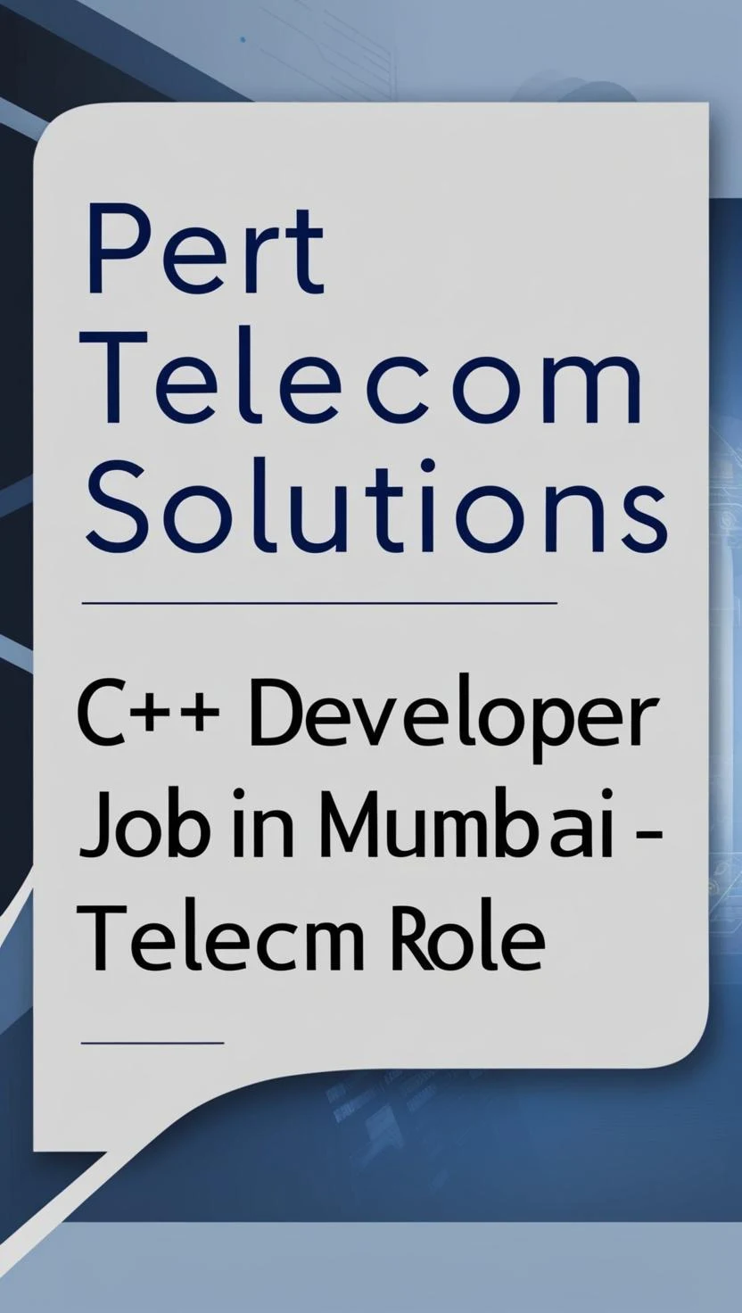 Pert Telecom Solutions C++ Developer Job in Navi Mumbai – Telecom Role