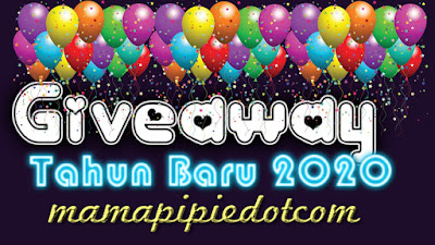 Giveaway Tahun Baru 2020 Mamapipiedotcom, blogger giveaway, blog, hadiah,