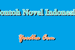 Contoh Novel Indonesia Terbaik 2013 cadas