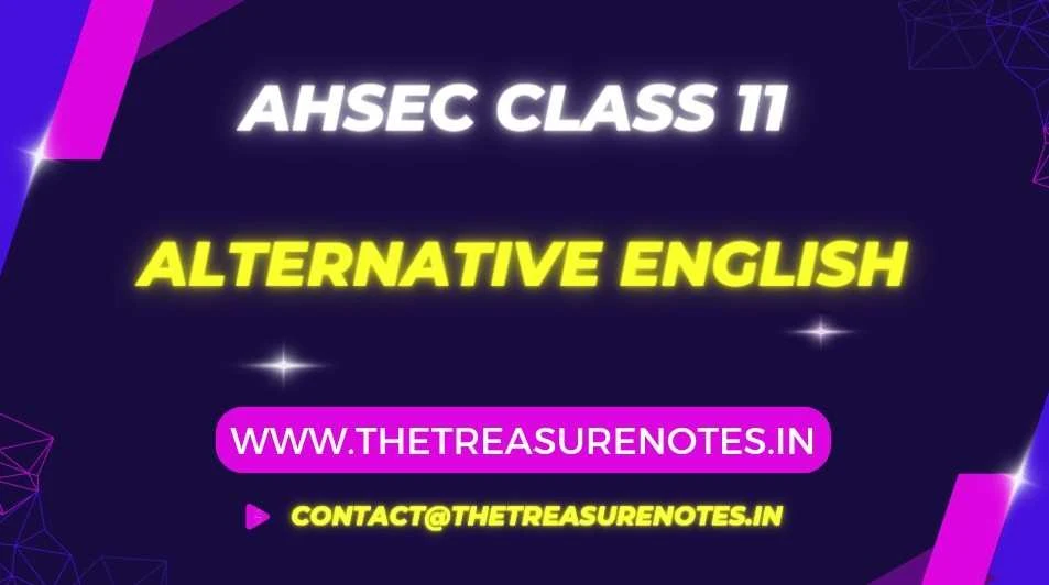 AHSEC Class 11 Alternative English Solution 2024 : Important Questions Answers