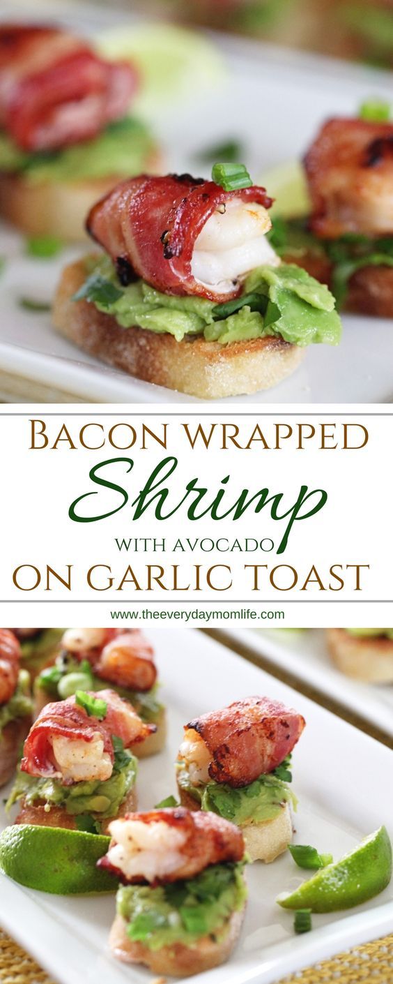 Bacon Wrapped Shrimp with Avocado on Garlic Toast