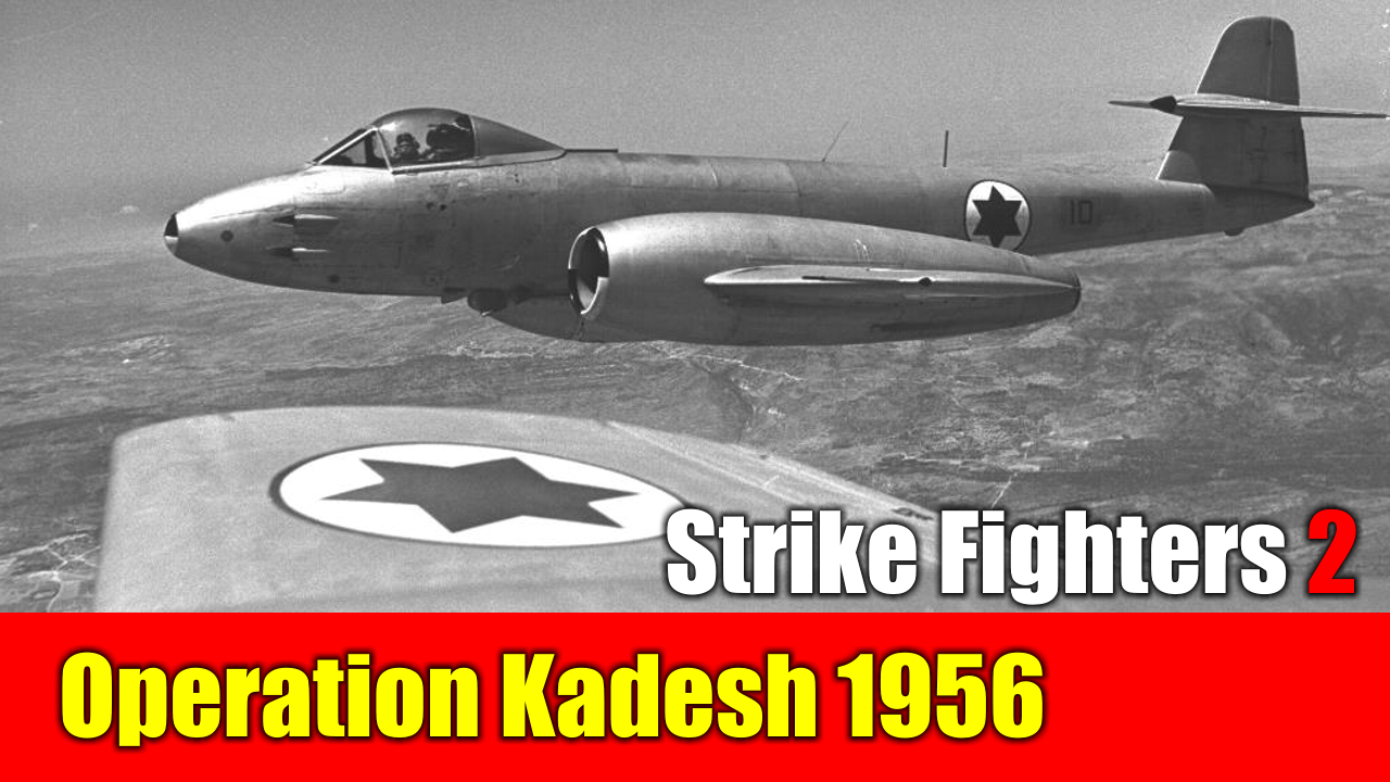 Strike Fighters 2: Operation Kadesh