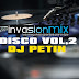 2541.- DISCO VOL 2 DJ PETIN (IINVASIONMIX)