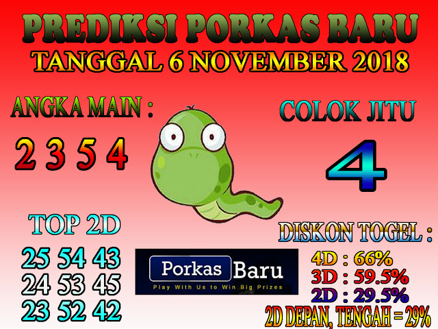 Prediksi Togel Porkas Baru 6 November 2018