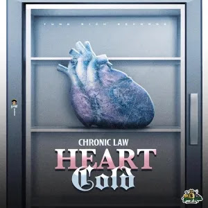 Chronic Law – Heart Cold Mp3 Download 2022