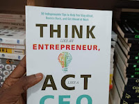 Think Like an Entrepreneur, Act Like a CEO