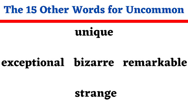 The 15 Other Words for Uncommon - English Seeker