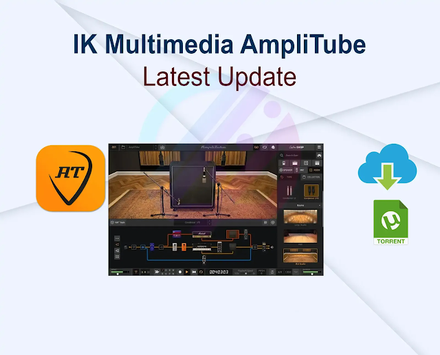 IK Multimedia AmpliTube 5.7.4 + Activator Latest Update
