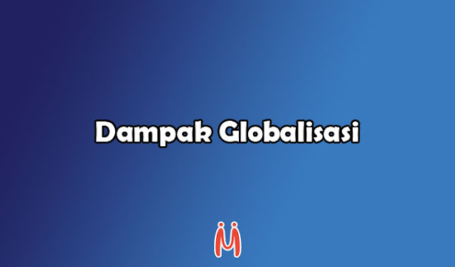 Dampak globaliasasi beserta contoh di bidang ekonomi politik dan sosial budaya