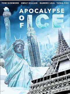 l’affiche du film « Apocalypse Of Ice »