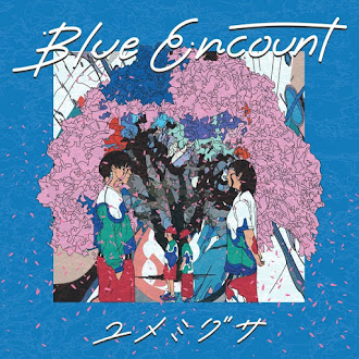 [Lirik+Terjemahan] BLUE ENCOUNT - Yumemigusa (Pohon Sakura)