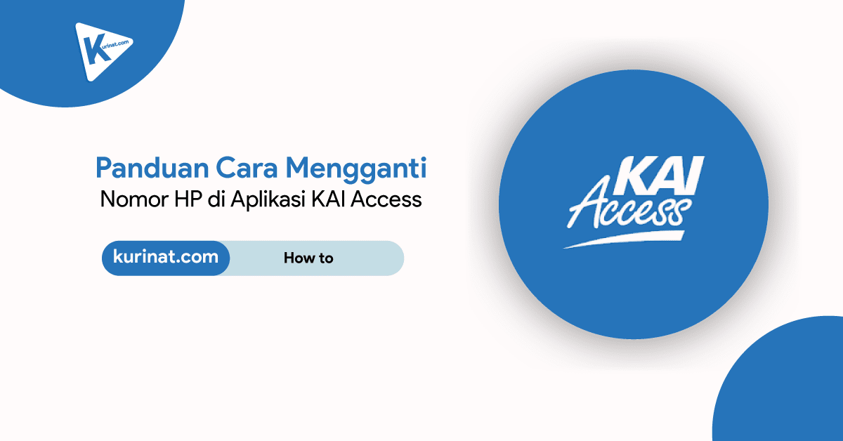 panduan cara mengganti nomor hp aplikasi KAI Access