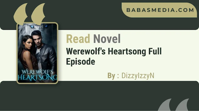 Cover Werewolf's Heartsong Novel By DizzyIzzyN