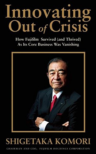 Book Review : Innovating Out of Crisis - Shigetaka Komori
