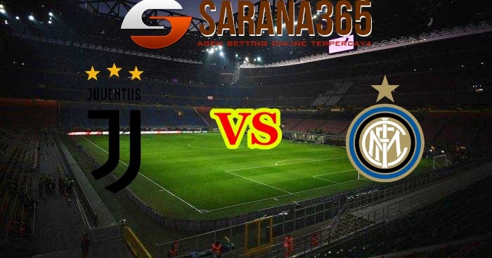 SITUS BOLA EURO - LAGA JUVENTUS VS INTER MILAN TAMPA ...