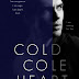 Lançamento do dia/Release Day:Cold Cole Heart – K. Webster 