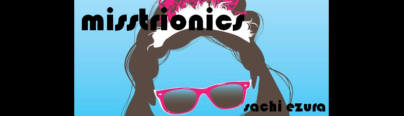 misstrionics