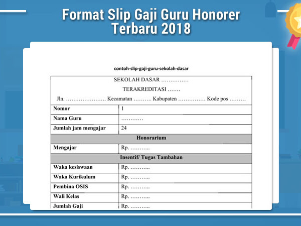 Format Slip Gaji Guru Honorer Terbaru 2018