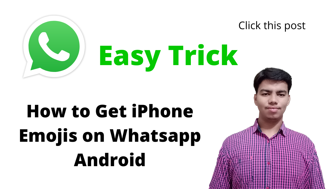 Easy Way to How to Get iphone Emojis on Whatsapp Android