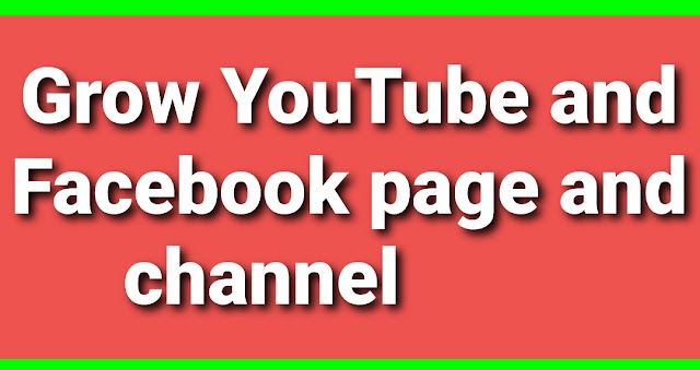 Grow YouTube & Facebook channel 