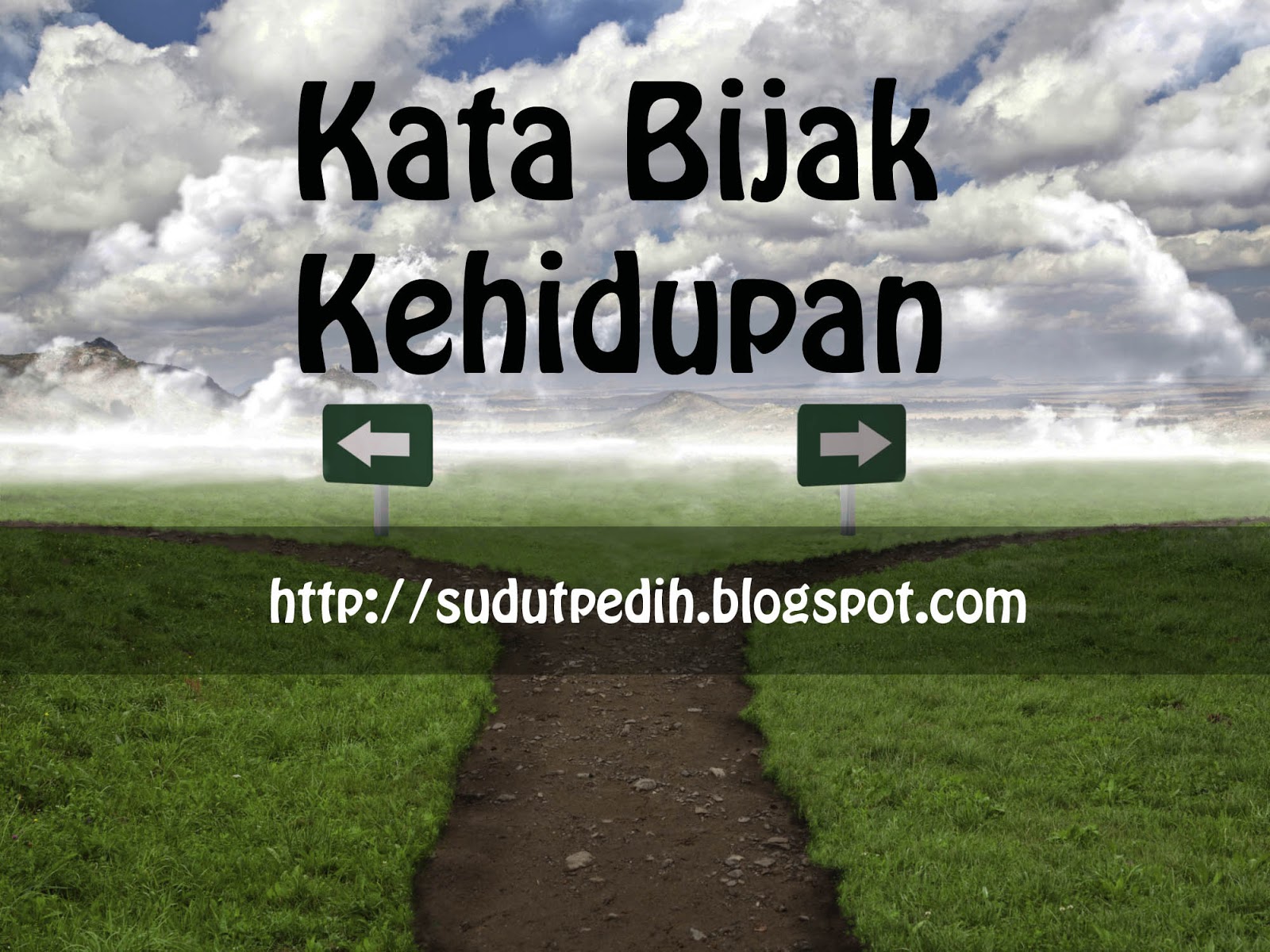 Kutipan Kata Bijak Tentang Kehidupan Sudut Kehidupan