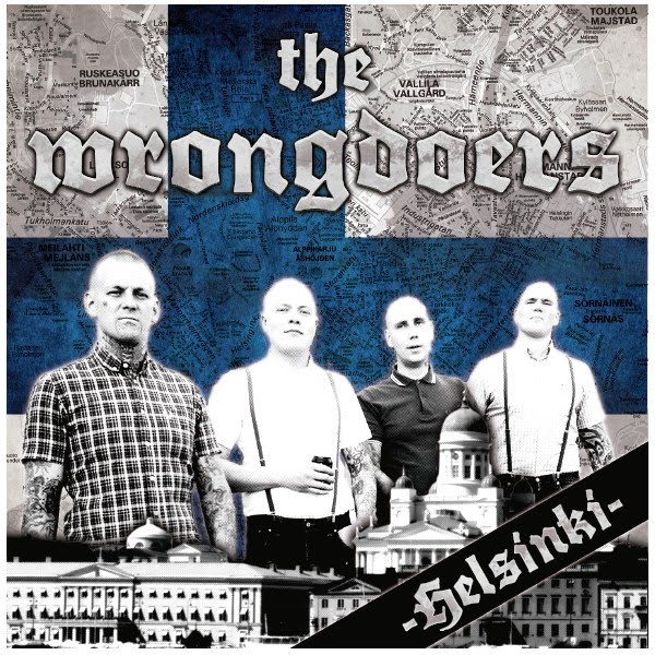 The Wrongdoers - Helsinki. 01. Here to stay 02. Fighting for your life