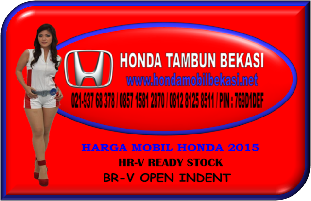 HARGA OTR MOBIL HONDA CIBUBUR 2015