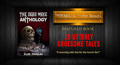 The Dead Wake Anthology by Ellie Douglas