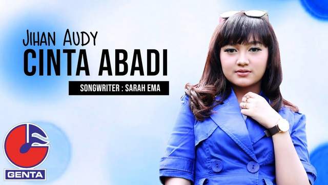 Lirik Lagu Jihan Audy - Cinta Abadi