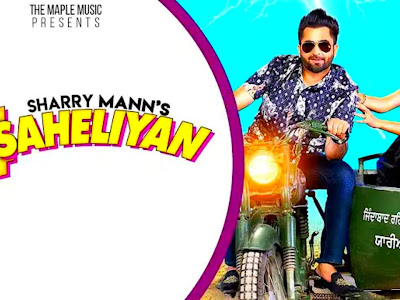 4 Saheliyan Lyrics Hindi - Sharry Maan