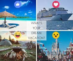 What's your dream vacation