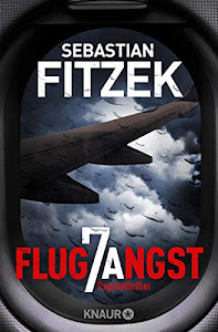 Flugangst 7A: Psychothriller