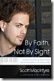 by-faith-not-by-sight-scott-macintyre