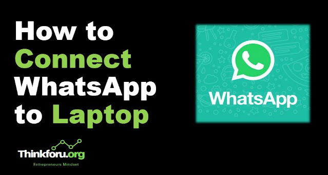 Cover Image of How to connect WhatsApp to laptop