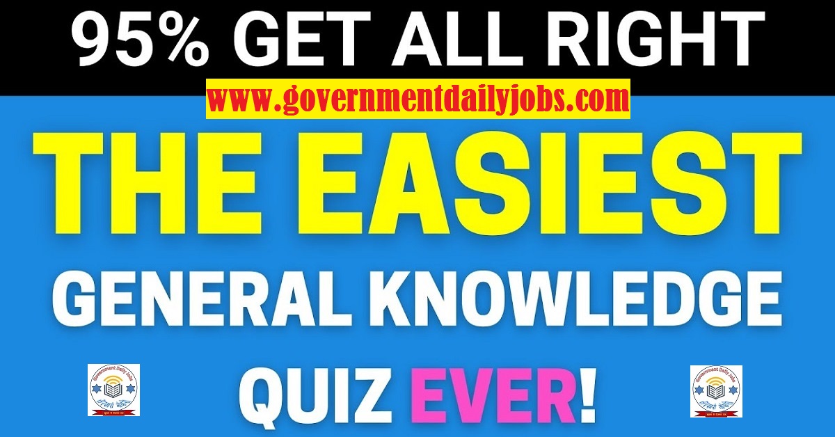 GENERAL KNOWLEDGE QUIZ WITH ANSWERS