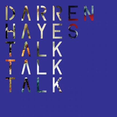 Darren Hayes - Talk Talk Talk Lyrics