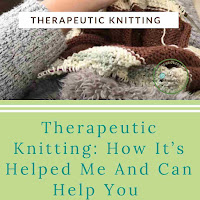 How therapeutic knitting has helped me