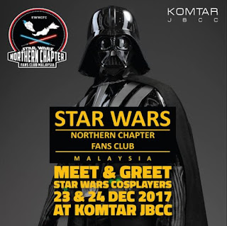 Meet & Greet Star Wars Cosplayers by Star Wars Northern Chapter Fans Club at Komtar JBCC (23 December - 24 December 2017)
