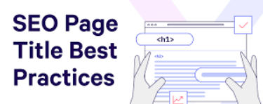  SEO Best Practices: Make Sure Your Page Title Is Unique and Compelling
